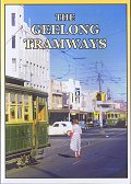 The Geelong Tramways DVD