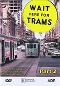 Wait Here for Trams Part 2 DVD